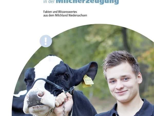 Wissenswertes über die Nachhaltigkeit in der Milcherzeugung in der neuen Broschüre der LVN.